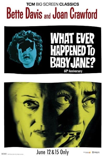 Whatever Happened to Baby Jane 60th by TCM poster image