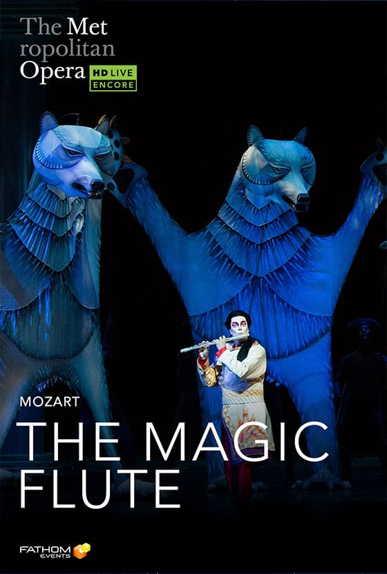 The Met Opera: The Magic Flute Holiday Encore 2022 poster image