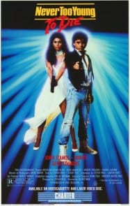 Never Too Young to Die {1986} poster image