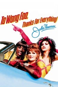 To Wong Foo, Thanks for Everything! Julie Newmar poster image