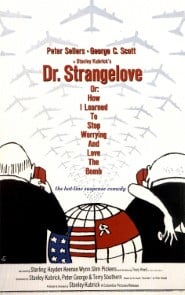 Dr. Strangelove or: How I Learned to Stop W {1964} poster image