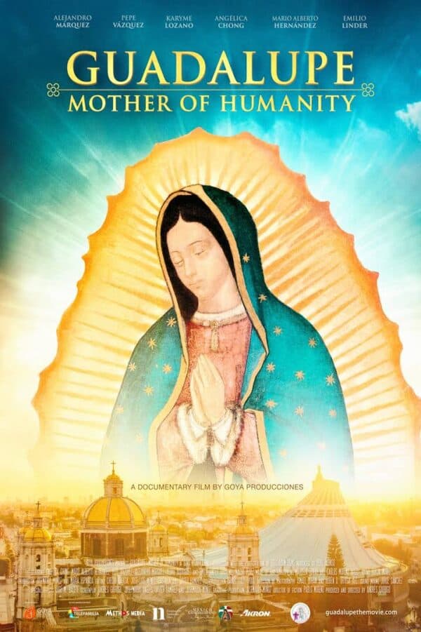 Guadalupe: Mother of Humanity poster image