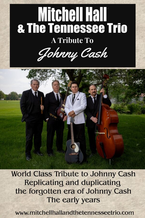 Mitchell Hall & Tennessee Trio Johnny Cash Tribute poster image