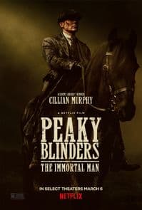 Peaky Blinders: The Immortal Man poster image