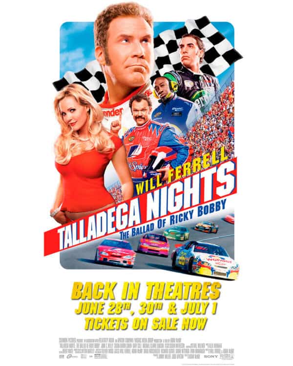 Talladega Nights: The Ballad of Ricky Bobby - 20th Anniversary Re-Release poster image