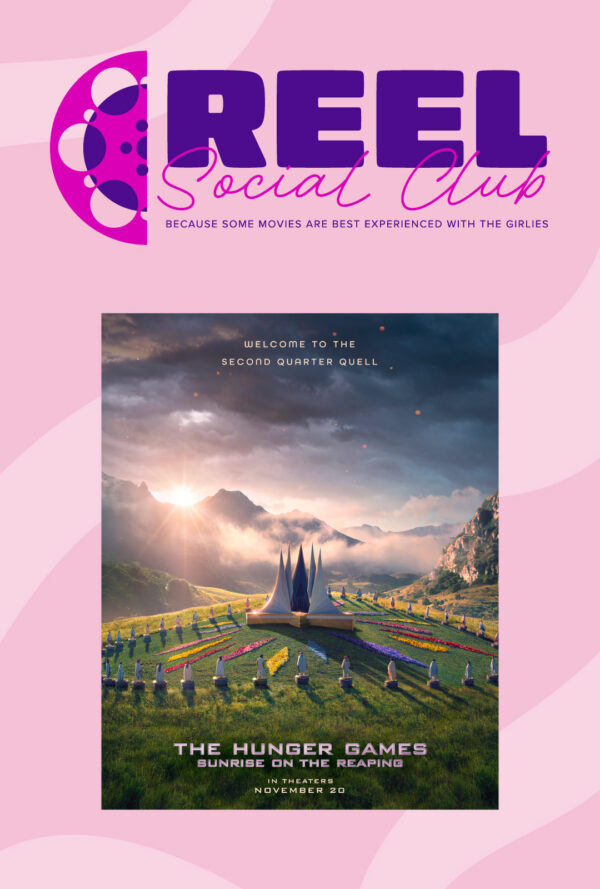Reel Social Club - Hunger Games: Sunrise on the R poster image